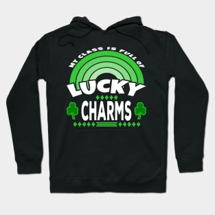 My Class Is Full Of Lucky Charms Text White Green Hoodie